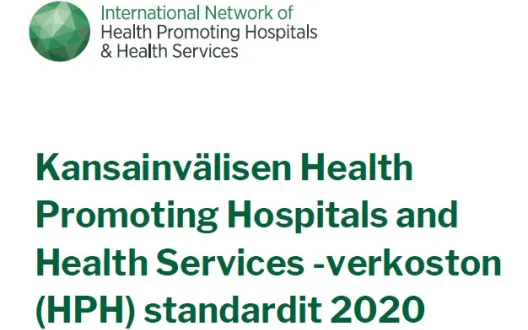 Kansainvälisen Health Promoting Hospitals and Health Services -verkoston (HPH) standardit 2020