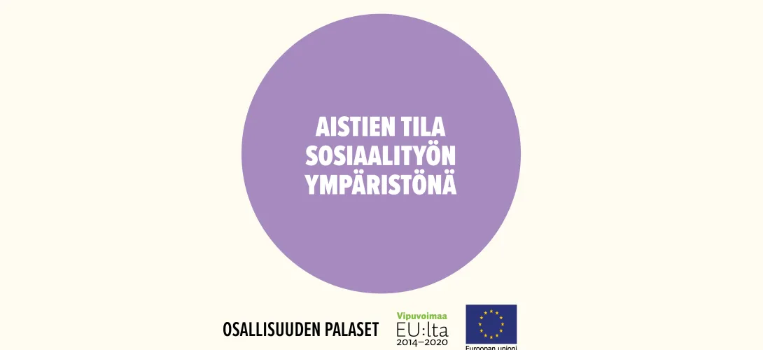 Aistien tila sosiaalityön ympäristönä