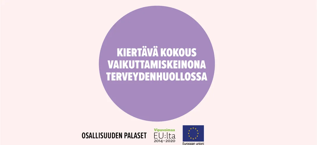 Kiertävä kokous vaikuttamiskeinona terveydenhuollossa