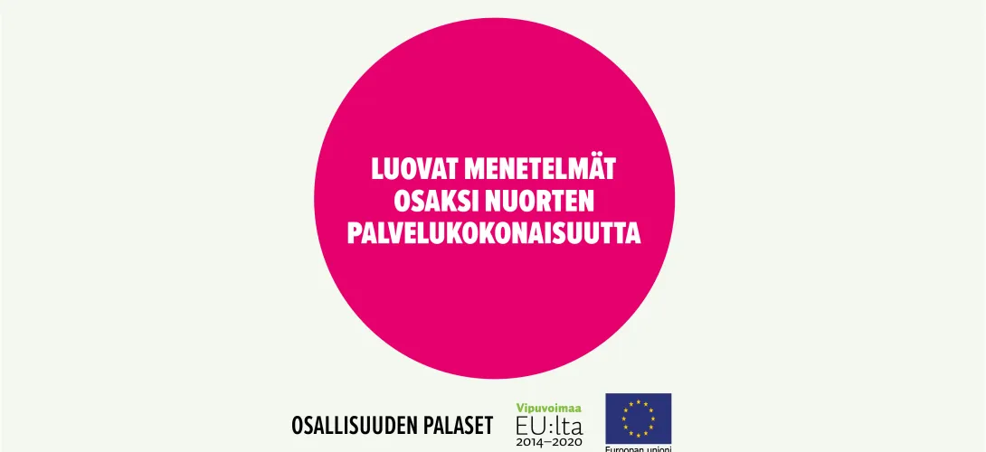 Luovat menetelmät osaksi nuorten palvelukokonaisuutta