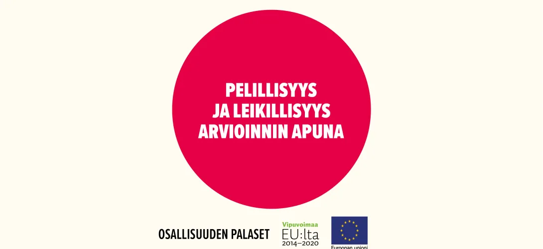 Pelillisyys ja leikillisyys arvioinnin apuna (KieliStartti)