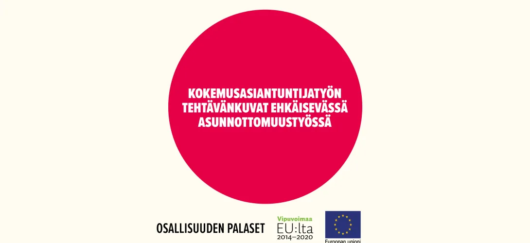 Kokemusasiantuntijatyön tehtävänkuvat ehkäisevässä asunnottomuustyössä