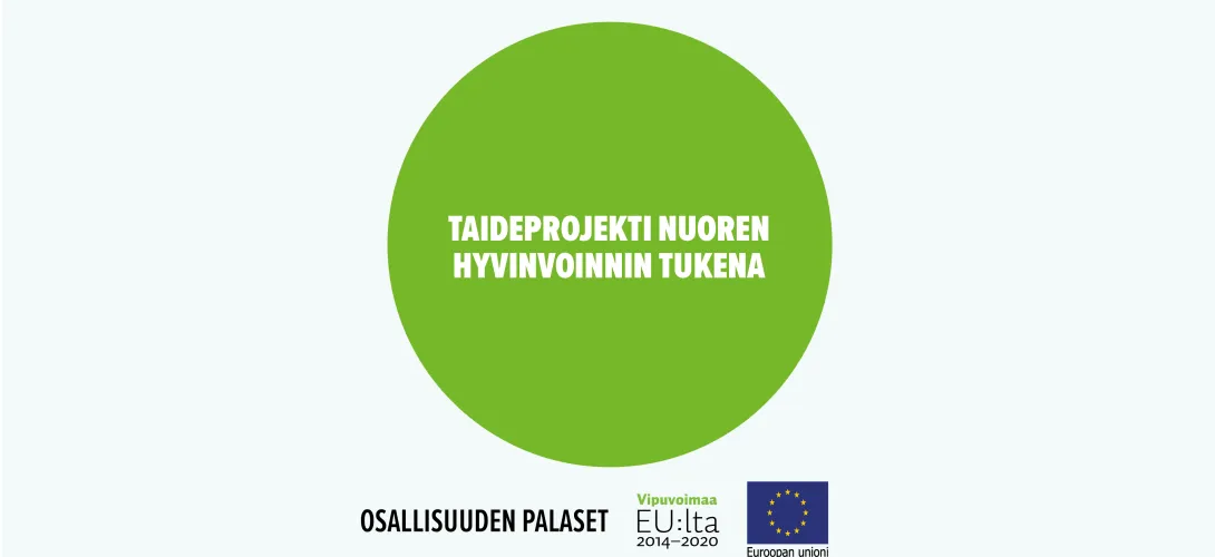 Taideprojekti nuoren hyvinvoinnin tukena