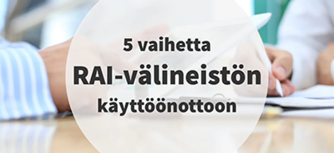 THL:n RAI-järjestelmän käyttöönottomalli palvelunjärjestäjälle tai palveluntuottajalle