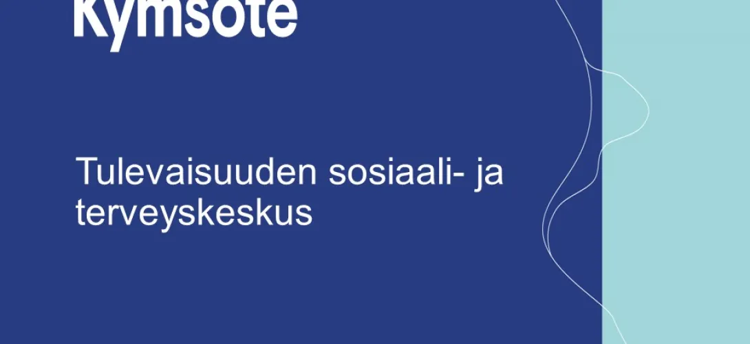 Kymenlaakso: Tulevaisuuden sote-keskus