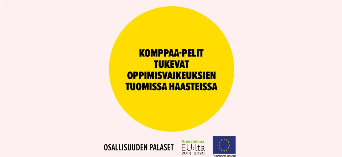 Komppaa-pelit tukevat oppimisvaikeuksien tuomissa haasteissa