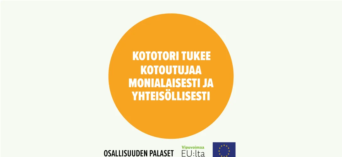 Kototori tukee kotoutujaa monialaisesti ja yhteisöllisesti