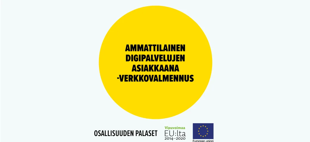 Ammattilainen digipalvelujen asiakkaana -verkkovalmennus