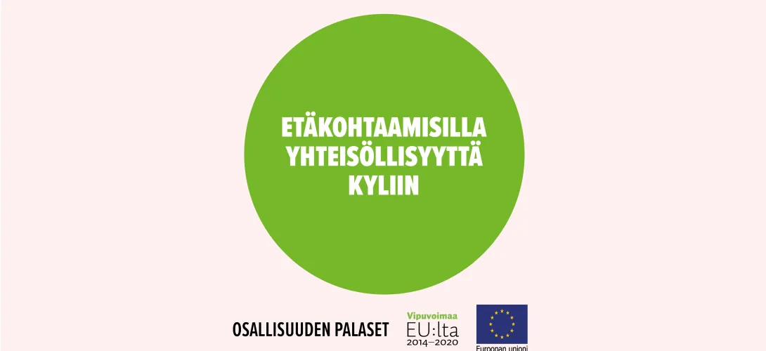 Etäkohtaamisilla yhteisöllisyyttä kyliin