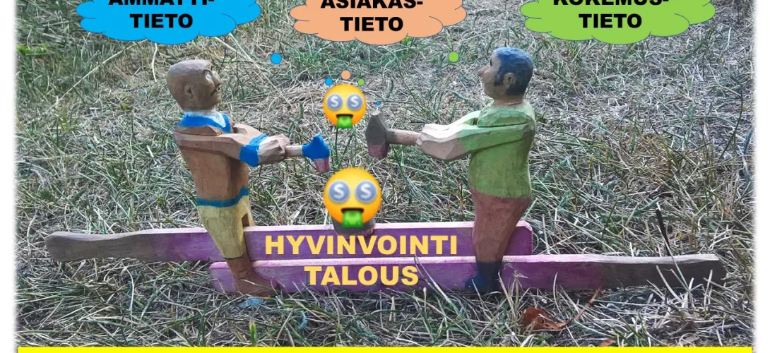 * KOKONAISTIETOPANKKI * HYVINVOINTITALOUS ON SUOMEN VAHVUUS & RIKKAUS & SELKEYS * Lappeenrannan Seudun Mielenterveysyhdistys Ry *