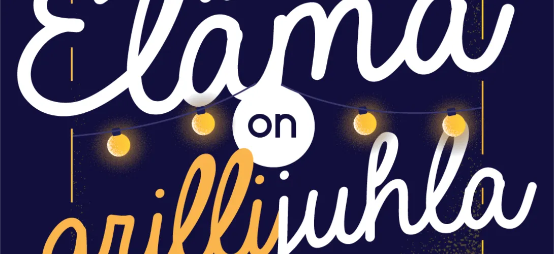 Elämä on grillijuhla / KUUMA-seutu