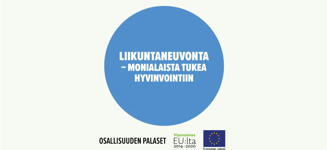 Liikuntaneuvonta − monialaista tukea hyvinvointiin