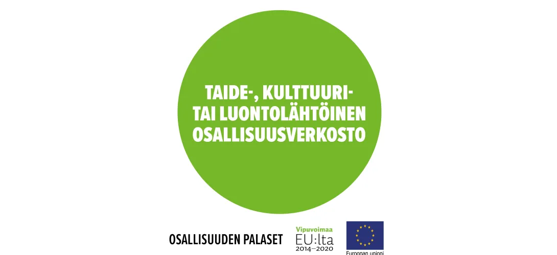 Taide-, kulttuuri- tai luontolähtöinen osallisuusverkosto