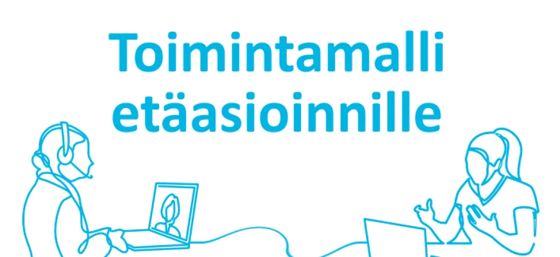 Etäasioinnin tehostaminen