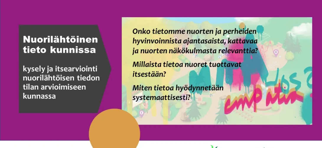 Nuorilähtöinen tieto kunnissa - kysely ja itsearviointi nuorilähtöisen tiedon tilan arvioimiseen kunnassa