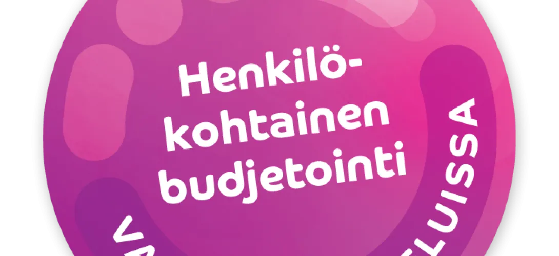 Henkilökohtainen budjetointi Keusoten vammaispalveluissa 