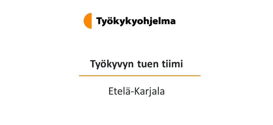 Työkyvyn tuen tiimi - Etelä-Karjala