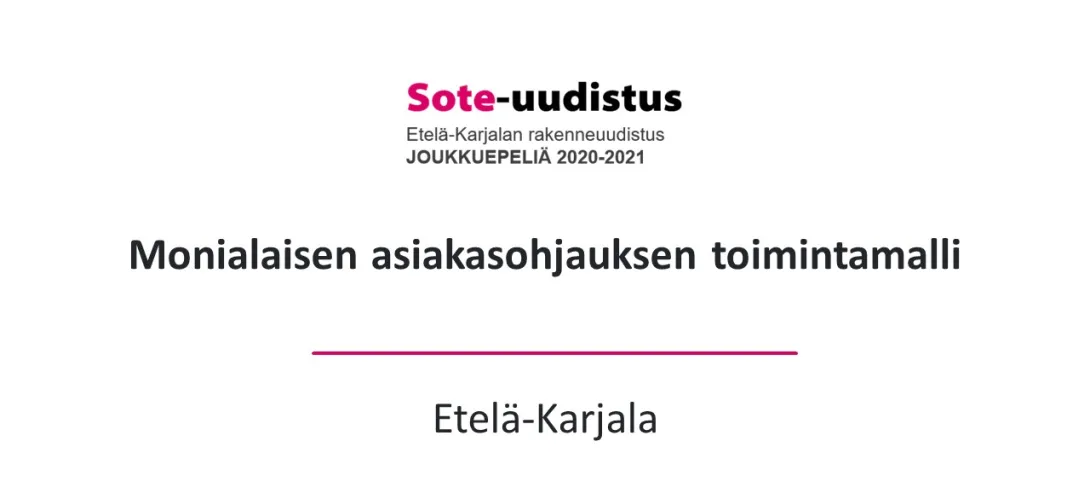 Monialaisen asiakasohjauksen toimintamalli