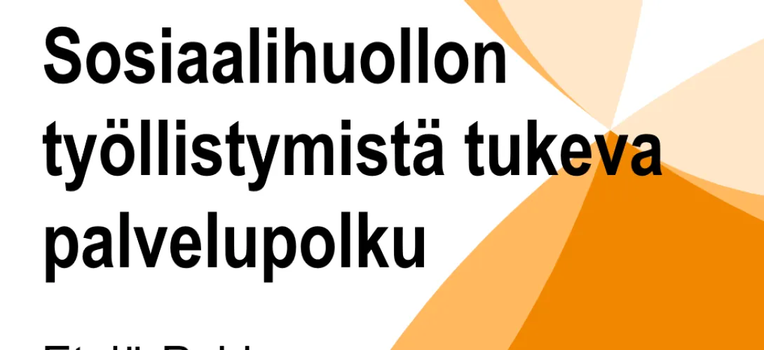 Sosiaalihuollon työllistymistä tukeva palvelupolku/Etelä-Pohjanmaa