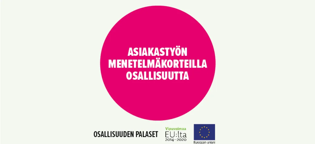 Asiakastyön menetelmäkorteilla osallisuutta