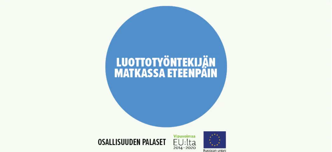 Luottotyöntekijän matkassa eteenpäin
