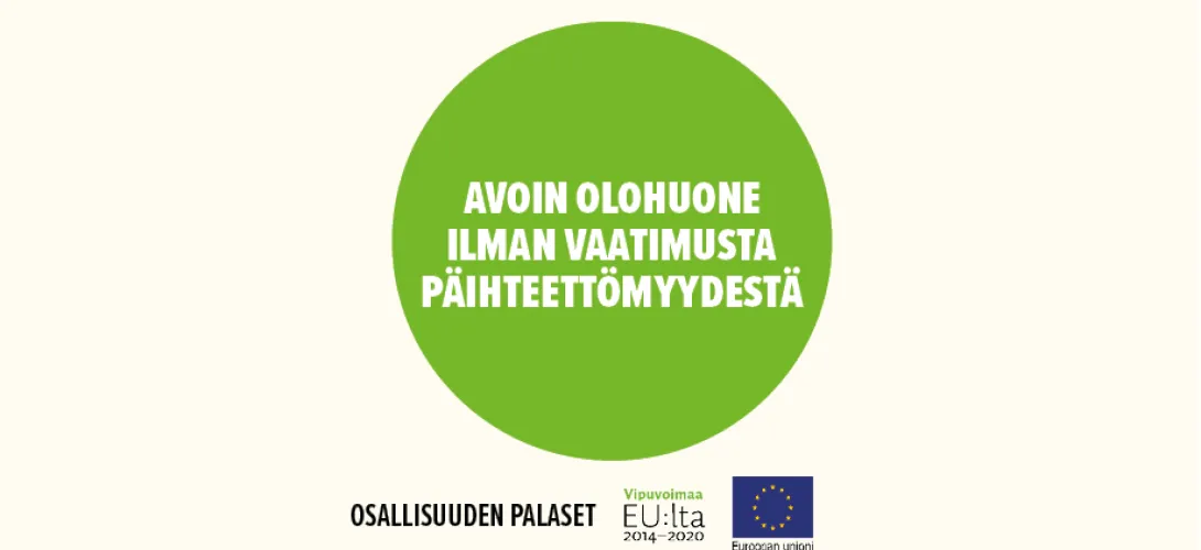 Avoin olohuone ilman vaatimusta päihteettömyydestä