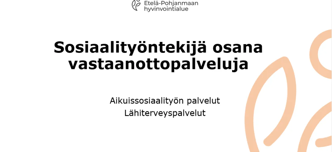 Sosiaalityöntekijä osana vastaanottopalveluja