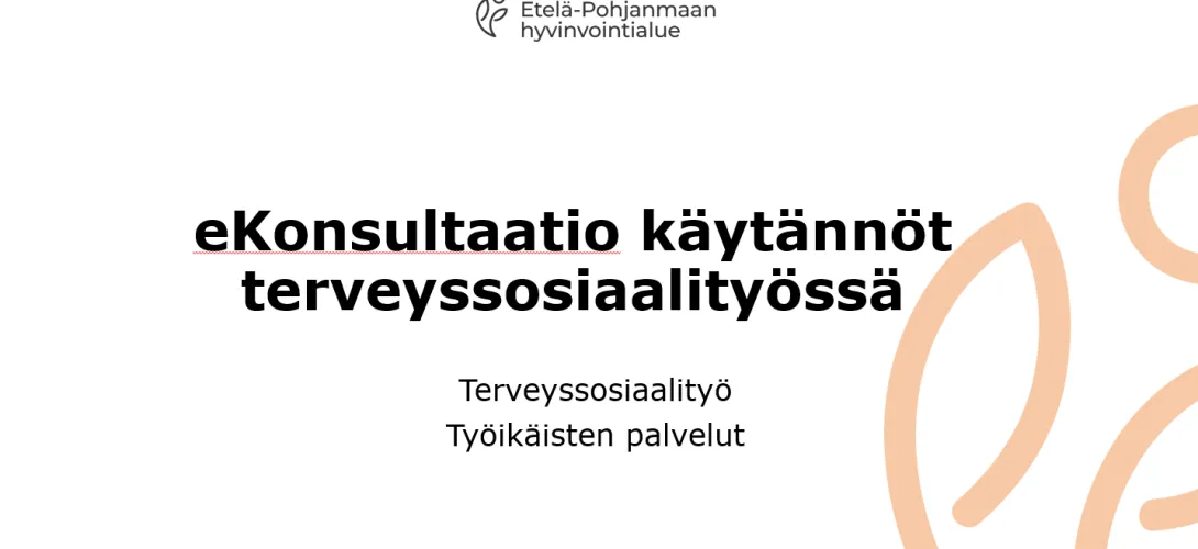eKonsultaatio käytännöt terveyssosiaalityössä