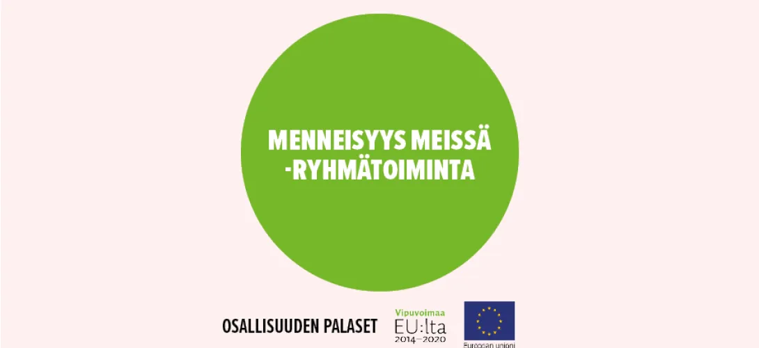 Menneisyys meissä -ryhmätoiminta