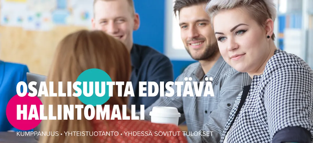 Osallisuutta edistävä hallintomalli tukee osallisuustyön johtamista