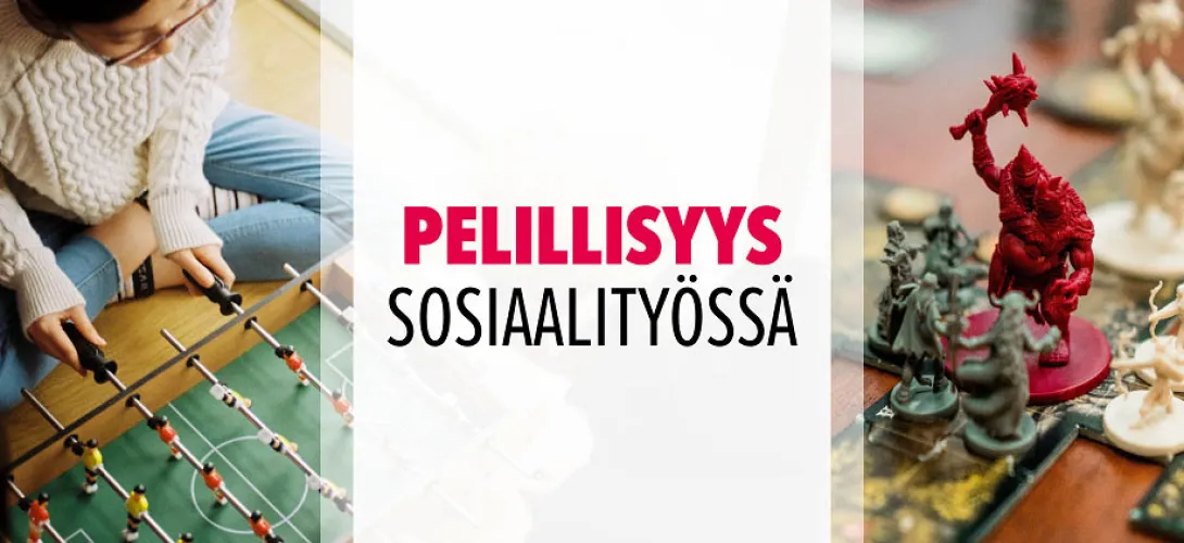 Pelillisyyden hyödyntäminen sosiaalityössä