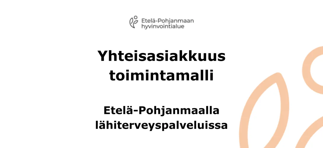 Yhteisasiakkuudet terveyspalveluissa