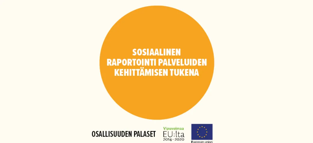 Sosiaalisen raportoinnin yhteistuotanto asiakkaiden kanssa