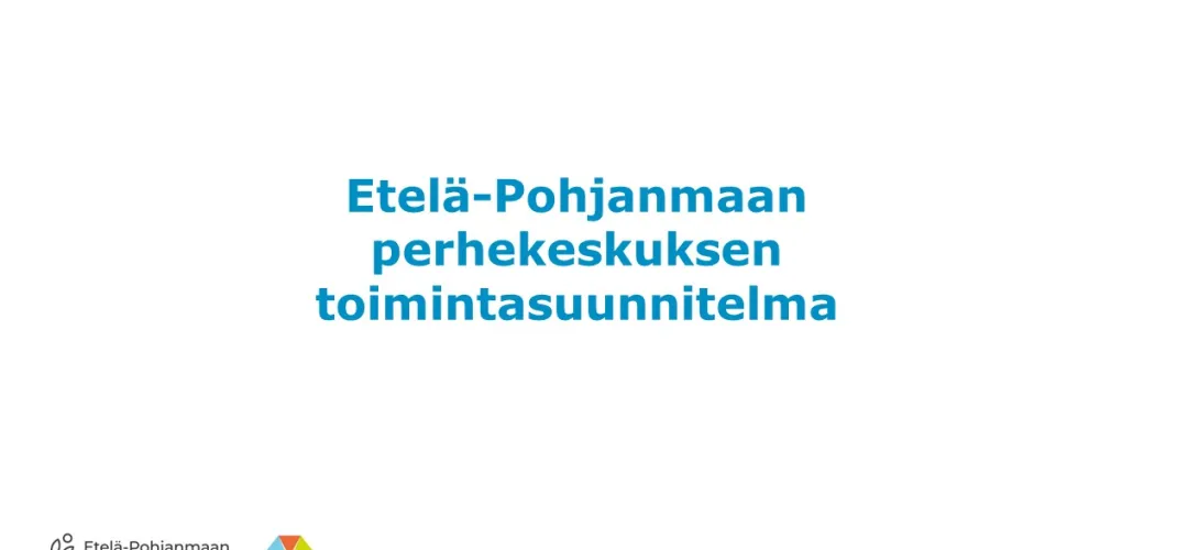 Perhekeskus -toimintasuunnitelma