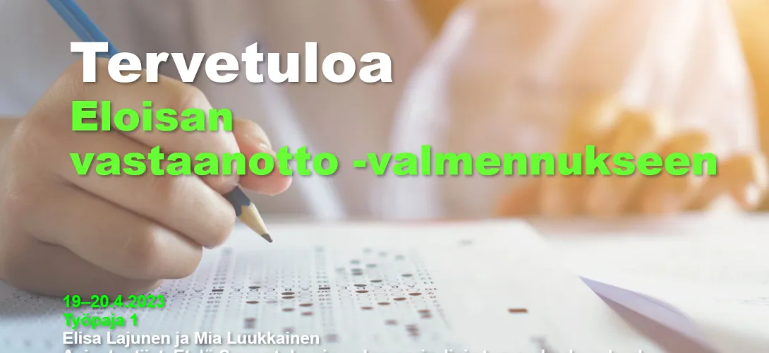 Eloisan vastaanotto -valmennukset