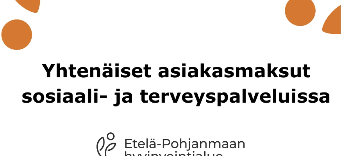 Yhtenäiset asiakasmaksut