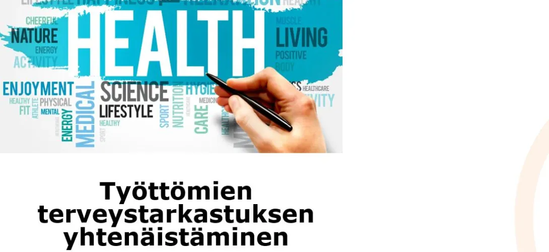 Työttömien terveystarkastuksen yhtenäistäminen Etelä-Pohjanmaalla