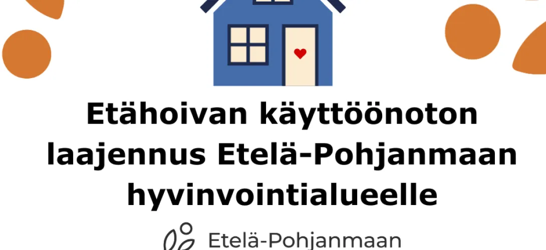 Etähoivan käyttöönoton laajennus Etelä-Pohjanmaan hyvinvointialueelle