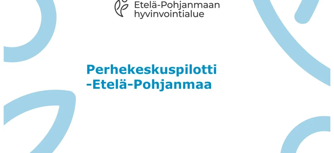 Perhekeskus pilotti -Etelä-Pohjanmaa