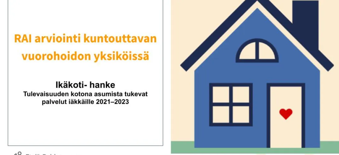 RAI arviointi kuntouttavan vuorohoidon yksiköissä