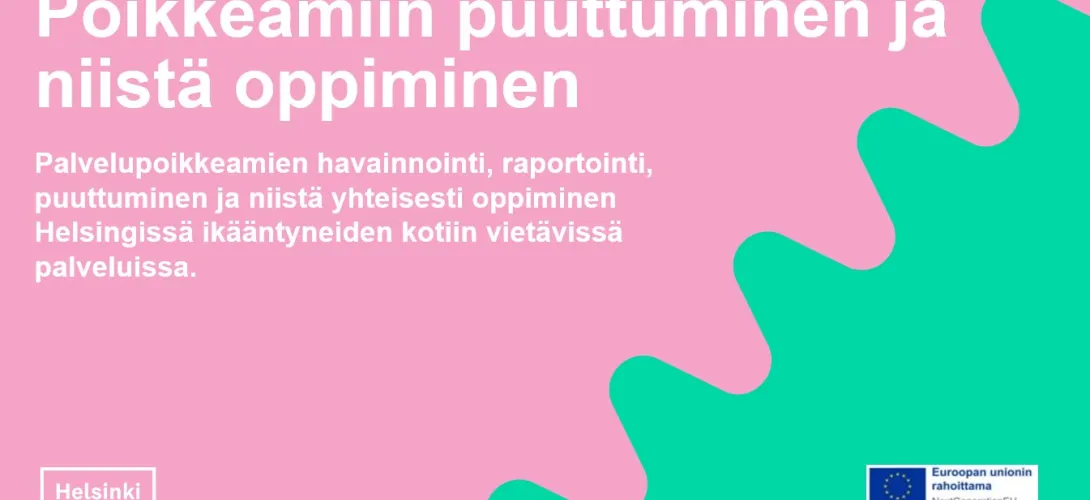 Poikkeamiin puuttuminen ja niistä oppiminen (RRP, P4,  I1)