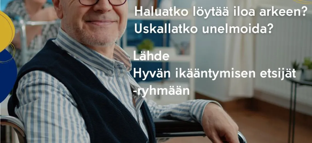 Hyvän ikääntymisen etsijät 