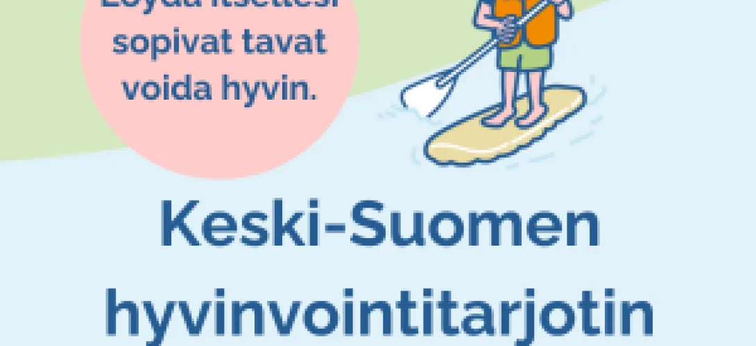 Hyvinvointilähete Keski-Suomen hyvinvointialueelle (RRP, P4, I2, I4)