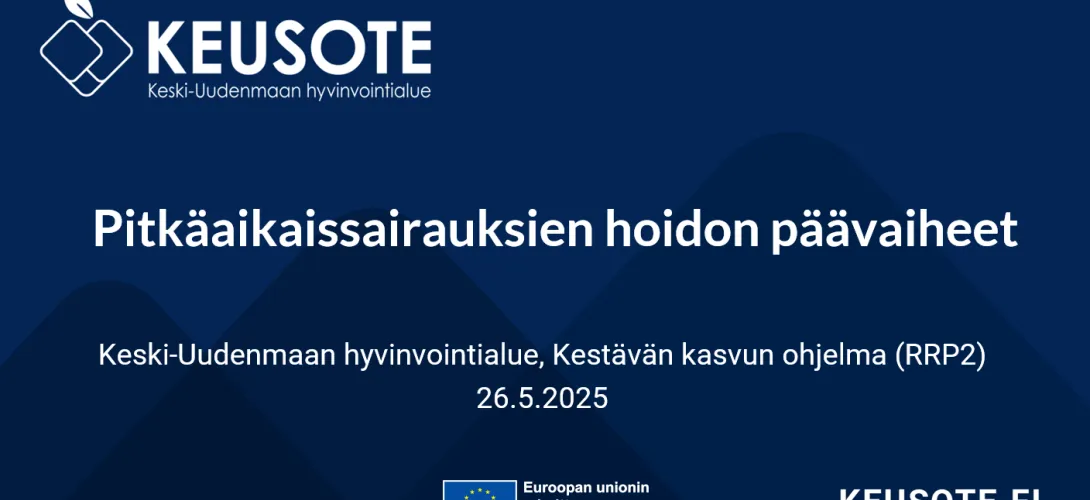 Pitkäaikaissairauksien hoidon päävaiheet, Keski-Uudenmaan hyvinvointialue (RRP, P4, I1)