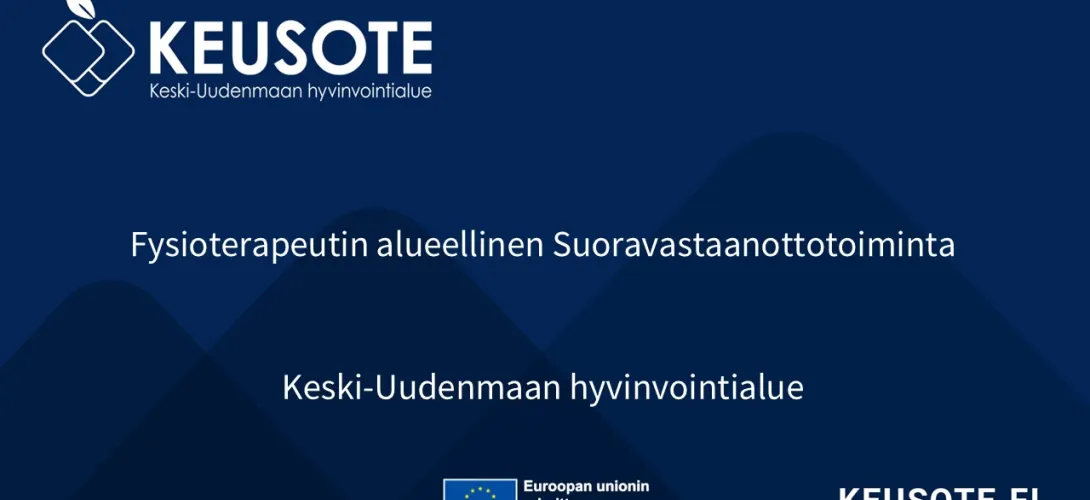 Fysioterapeutin alueellinen Suoravastaanottotoiminta, Keski-Uudenmaan hva (RRP, P4, I1) 