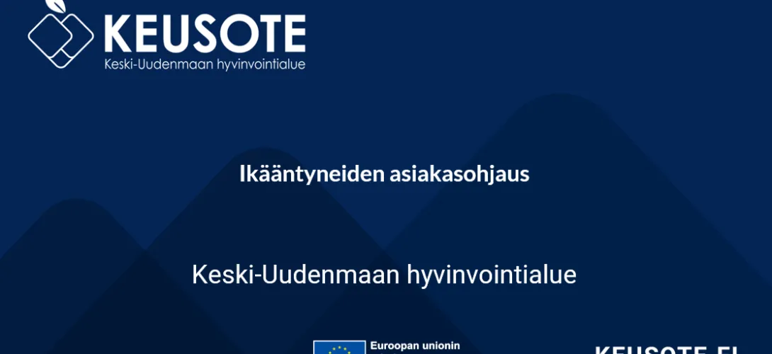 Ikääntyneiden asiakasohjaus, Keski-Uudenmaan HVA (RRP, P4,I1)