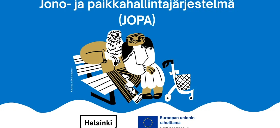 JOPA – jono- ja paikkahallintajärjestelmä ja hallintamalli, Helsinki (RRP, P4, I4)