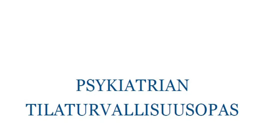 Psykiatrian tilaturvallisuusopas