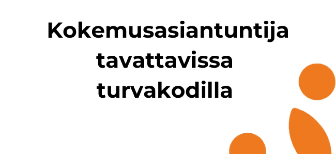 Kokemusasiantuntija tavattavissa turvakodilla, Etelä-Pohjanmaan hyvinvointialue (RRP, P4, I1)