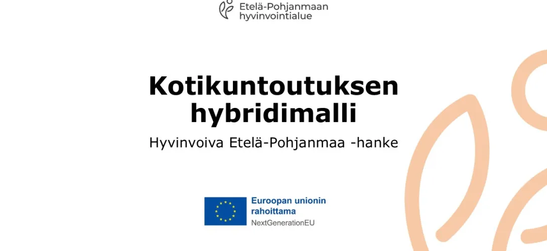 Kotikuntoutuksen hybridimalli, Etelä-Pohjanmaan HVA (RRP, P4, I1)